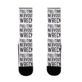 Fulltime Nervous Wreck Socks