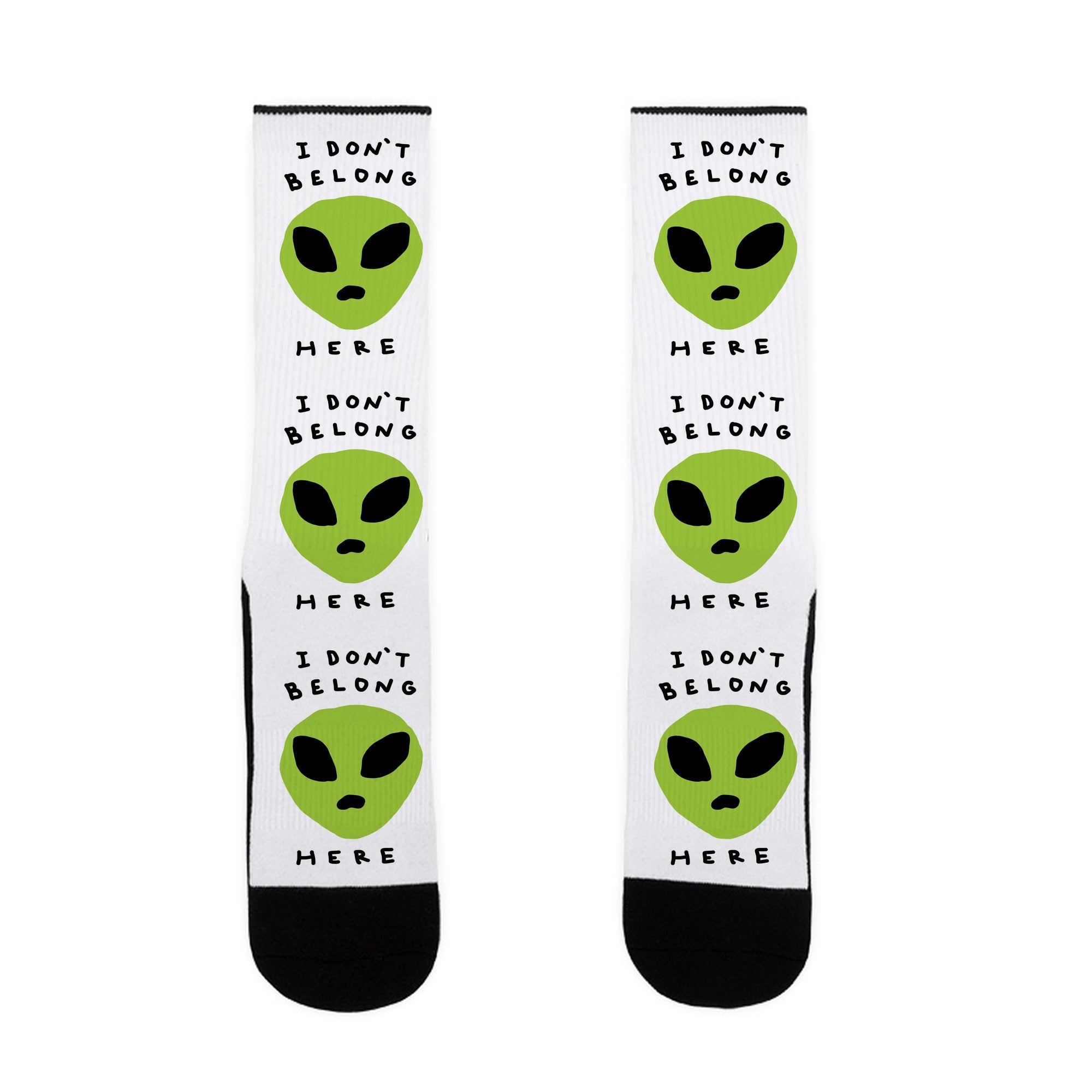I Don't Belong Here Socks