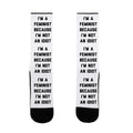 I'm A Feminist Because I'm Not An Idiot Socks