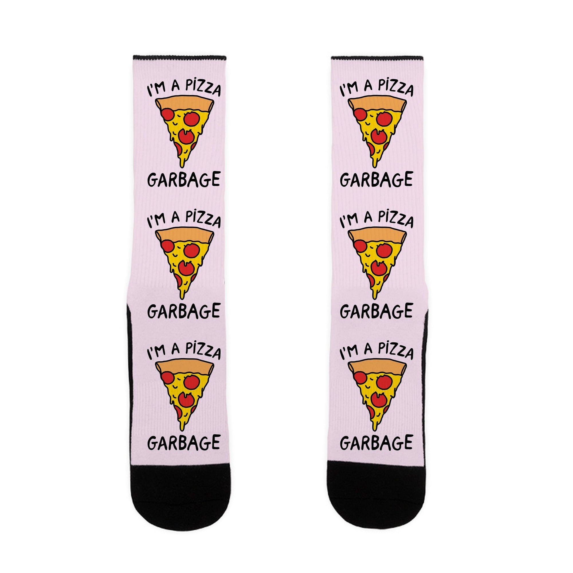 I'm A Pizza Garbage Socks