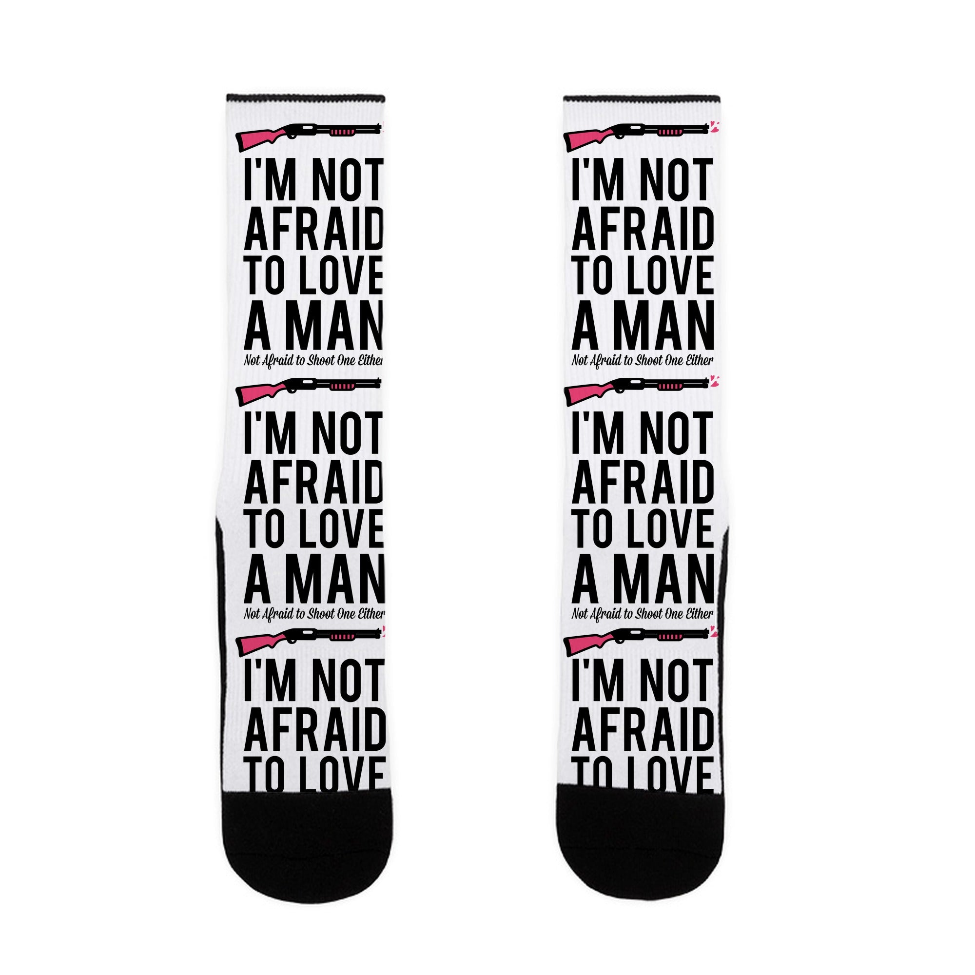 I'm Not Afraid to Love a Man Socks