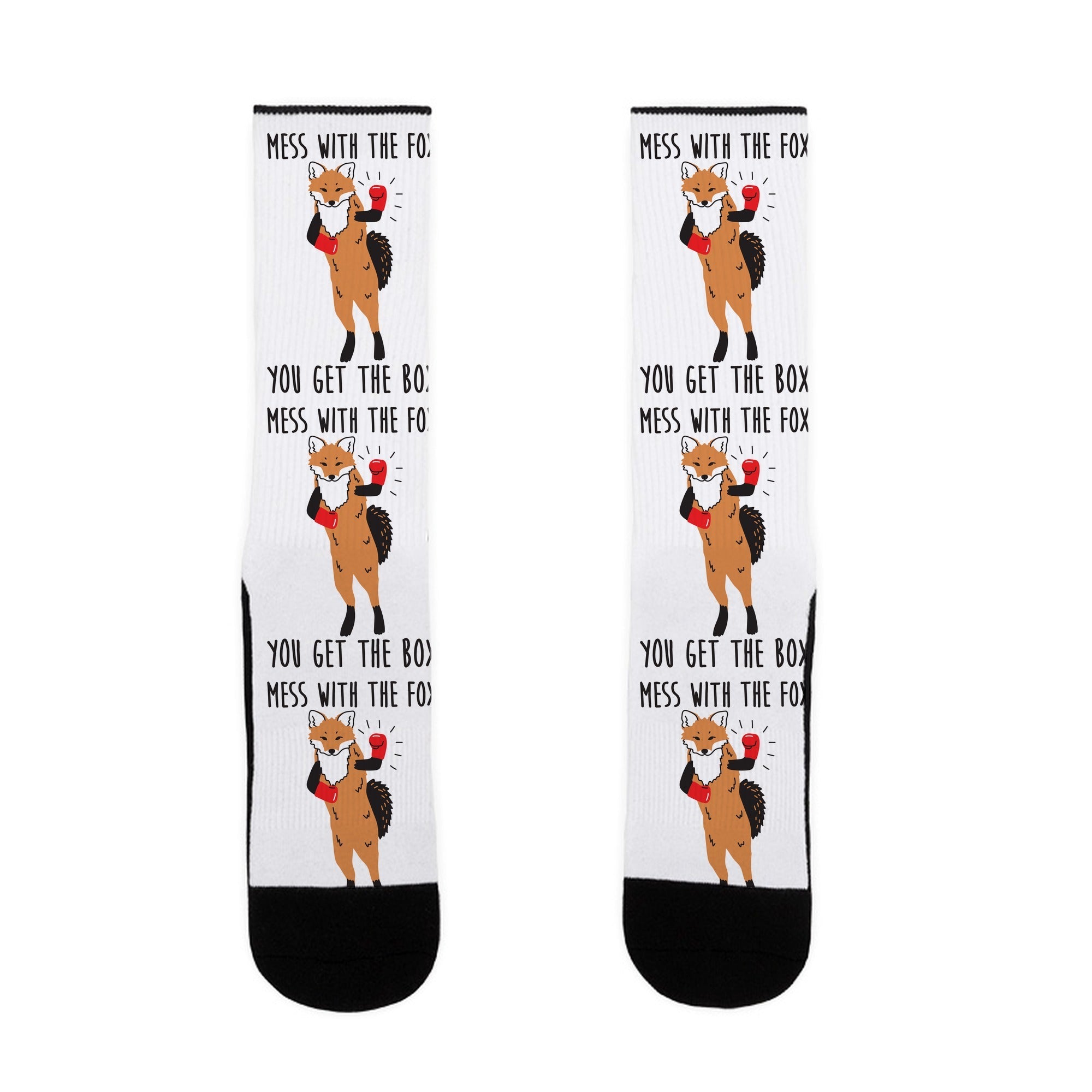 Mess With The Fox You Get The Box Socks
