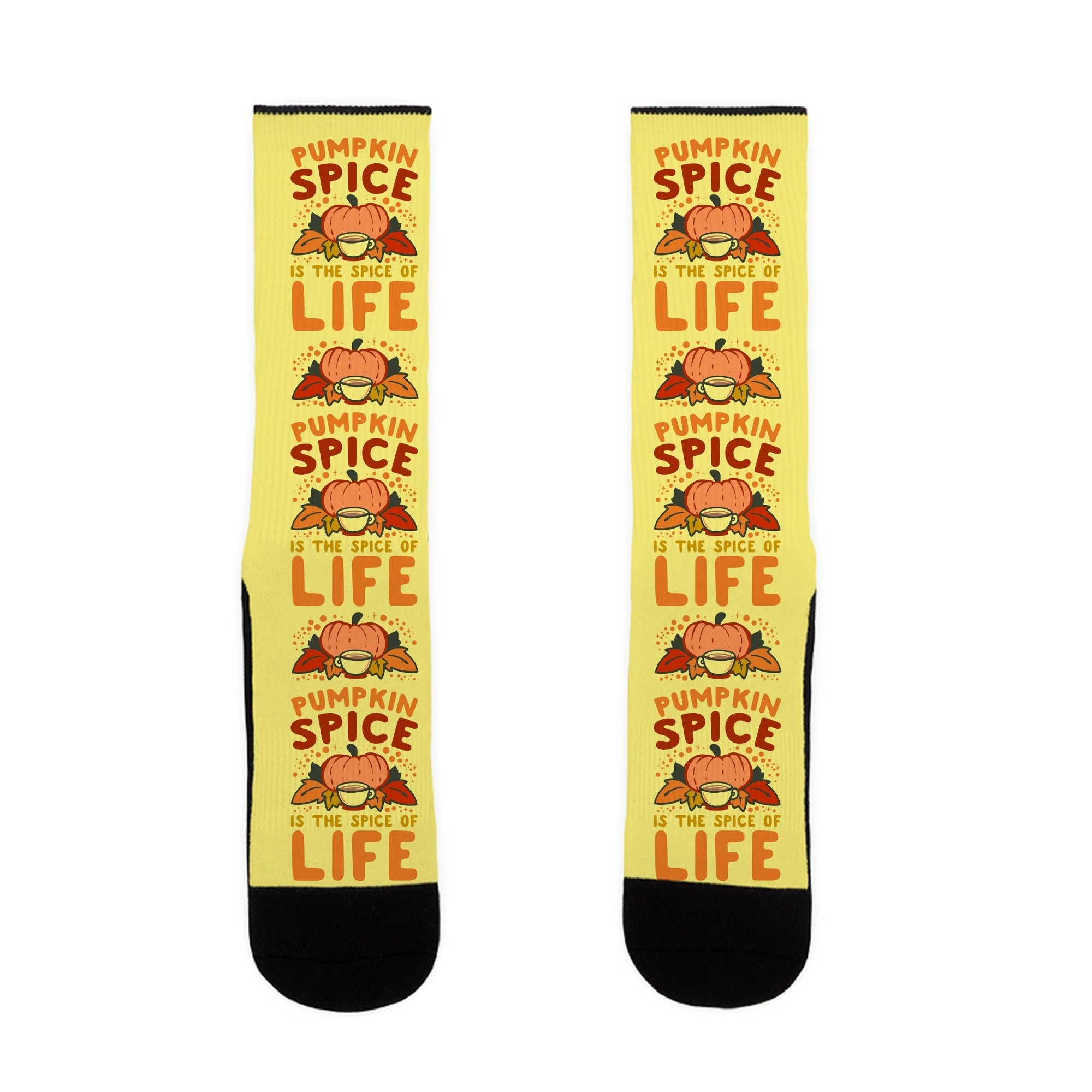 Pumpkin Spice is the Spice of Life Socks