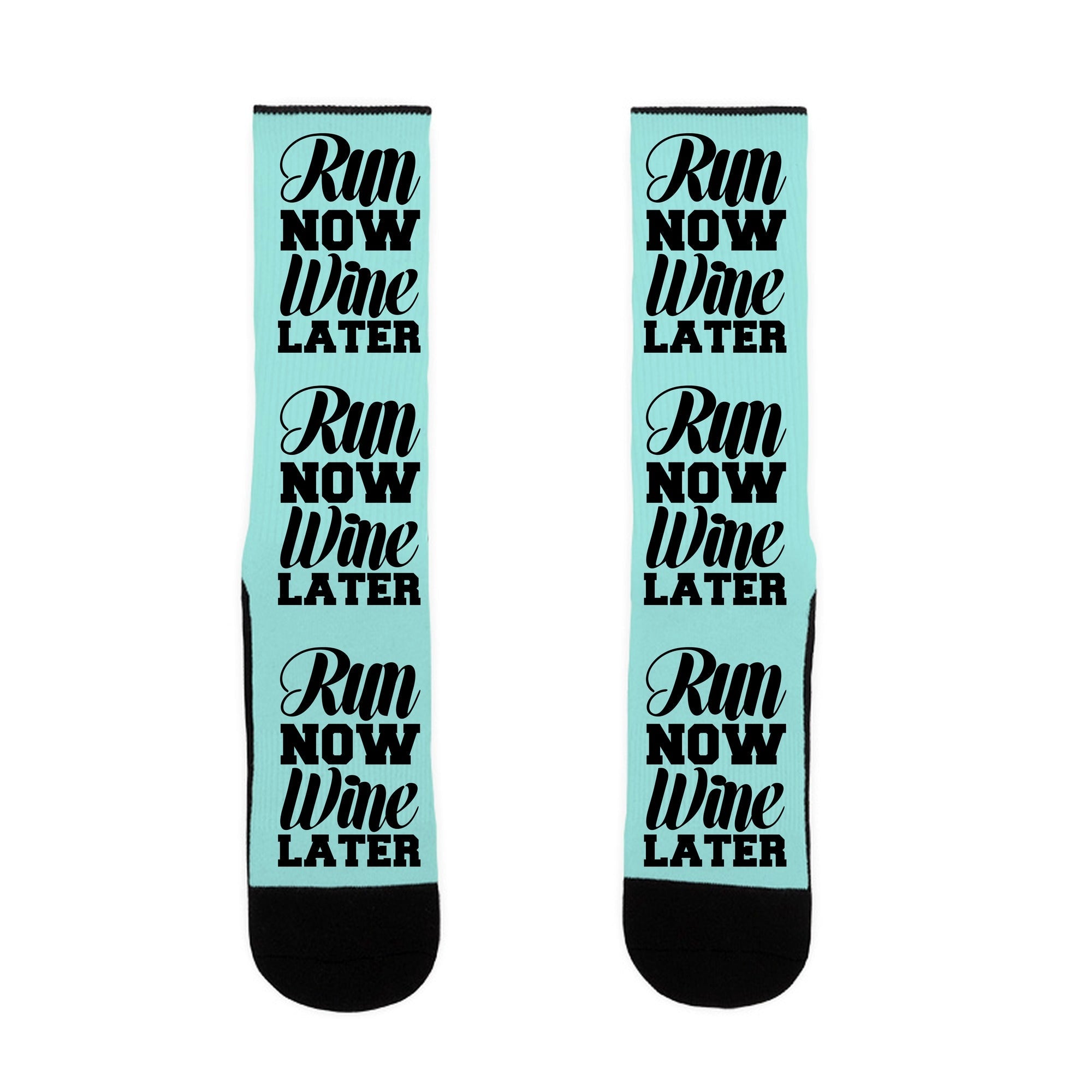 Run Now Wine Later Socks
