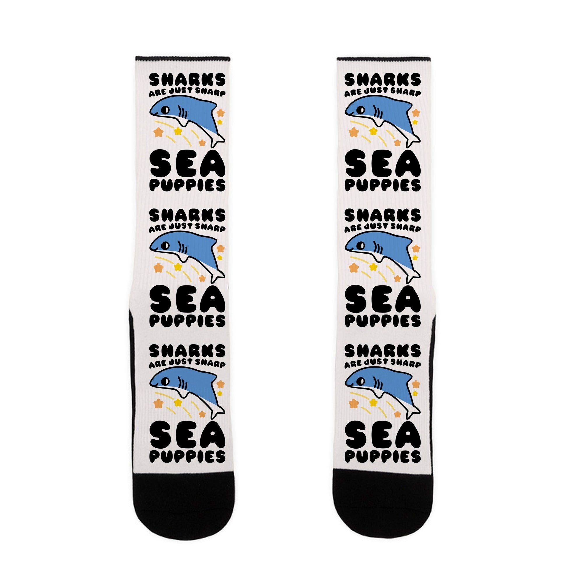 Sharks Are Just Sharp Sea Puppies Socks