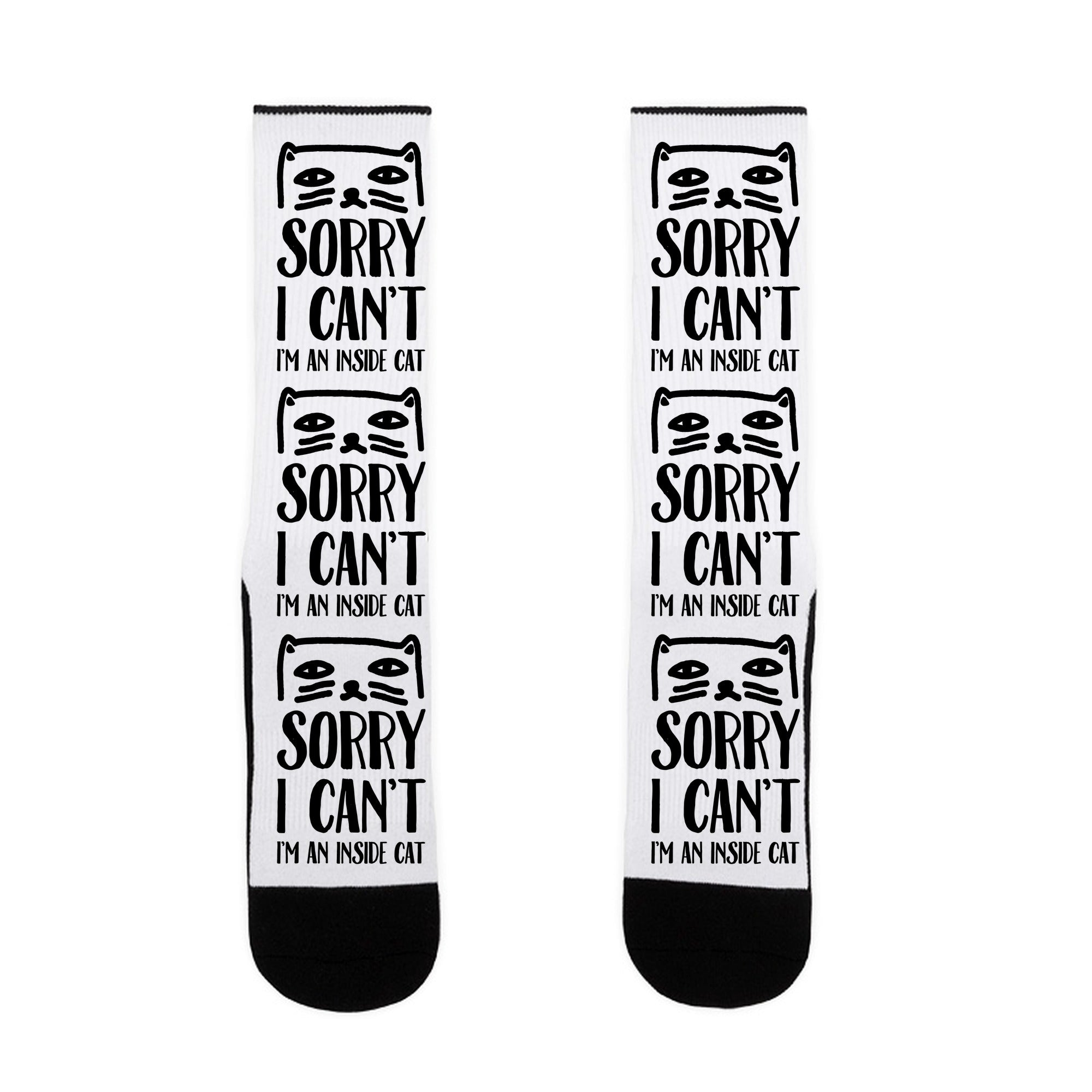 Sorry I Can't I'm An Inside Cat Socks