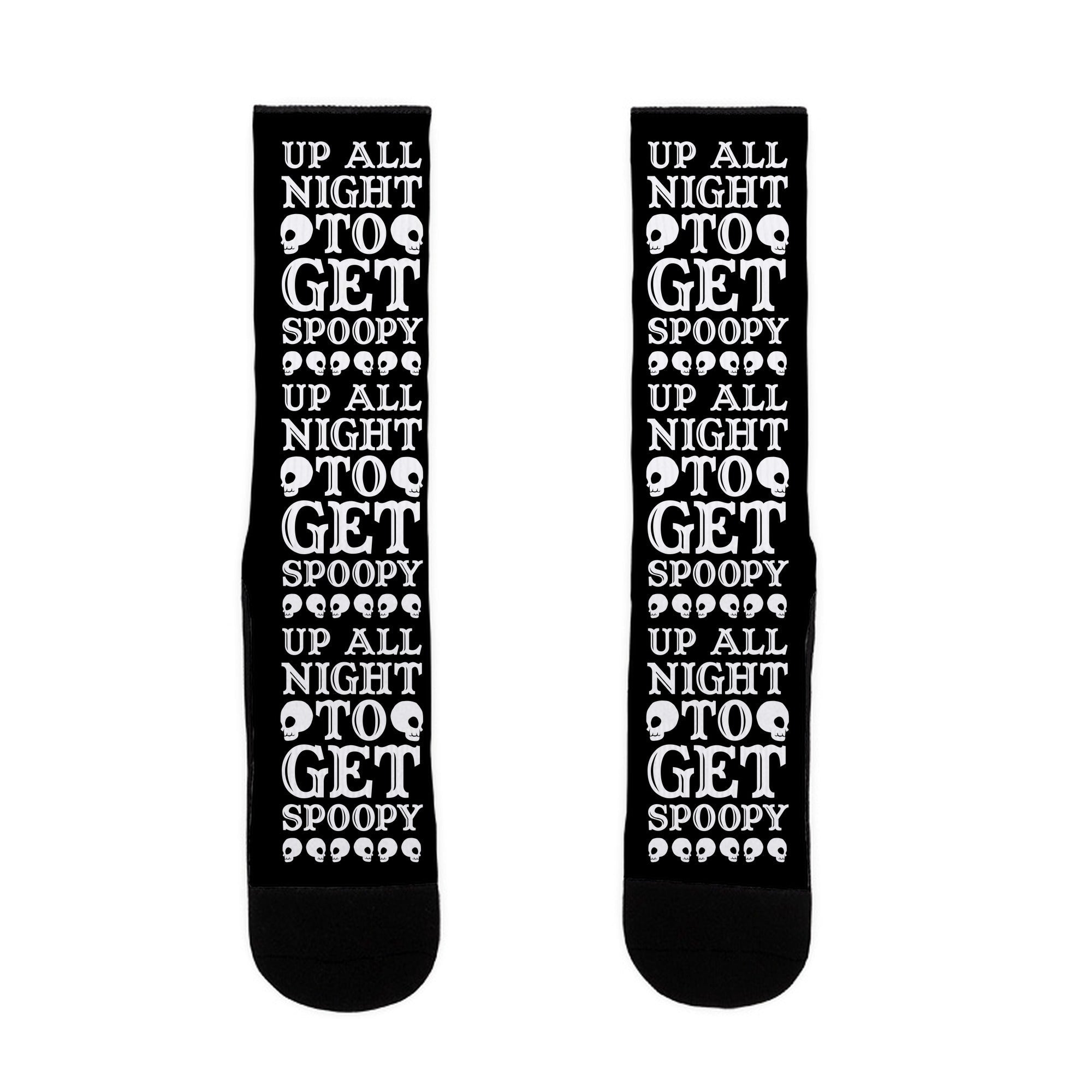 Up All Night To Get Spoopy Socks