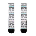 Watch Out Flat Earthers Socks