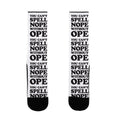 You Can't Spell Nope Without Ope Socks