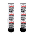 You're The Wine That I Want Socks
