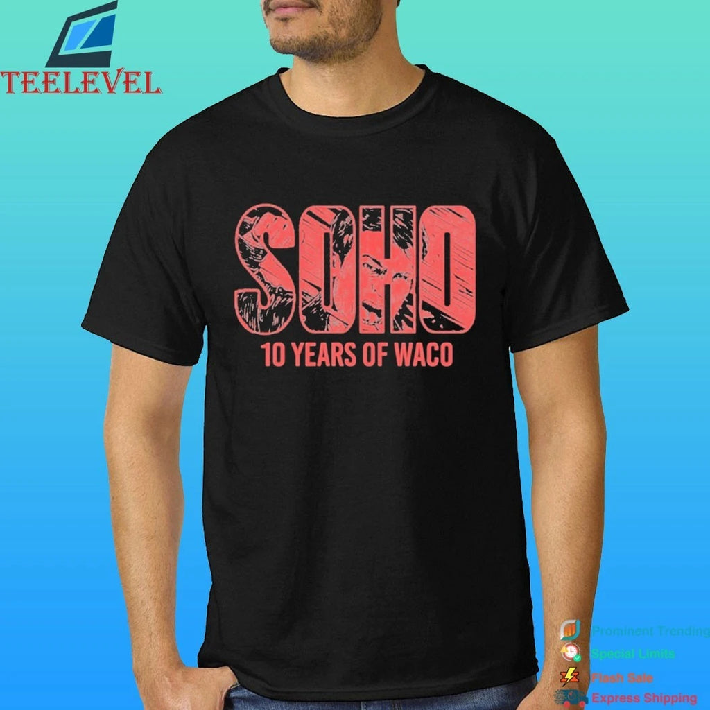 Soho 10 Years Of Waco Shirt