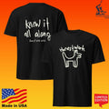 Sonreal Honest Work Knew It All Along T-shirt