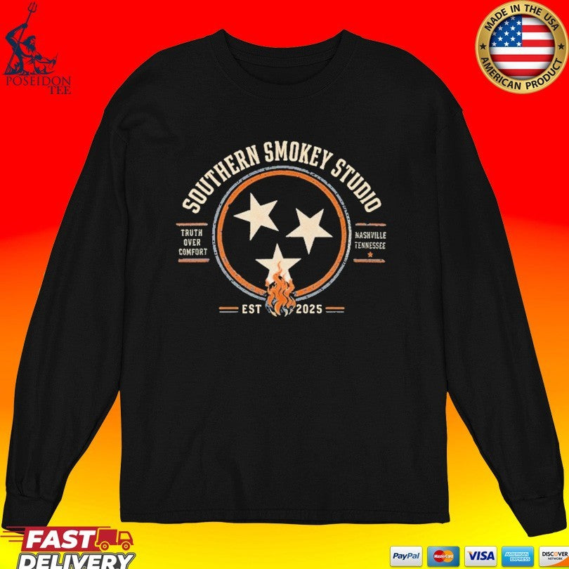 Southern Smokey Studio Truth Over Comfort Nashville Tennessee Est 2025 T-shirt