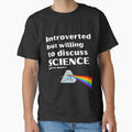 Introverted But Willing To Discuss Science (and/or music!) Funny Introvert Tshirt by OldSkullDesigns