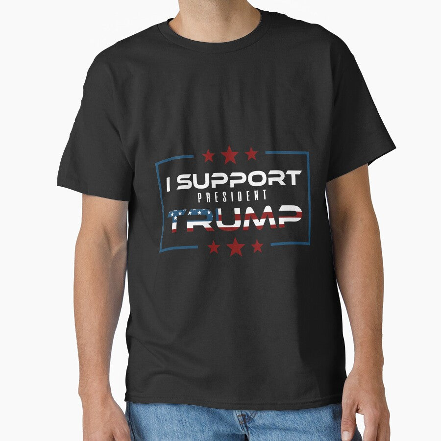 I Support President Trump T-Shirt by AllStarMerch