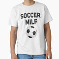 Soccer MILF Funny Mom T-shirt by Joepseudo