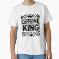 Caffeine King Coffee Lover Typography Design by Lulunza