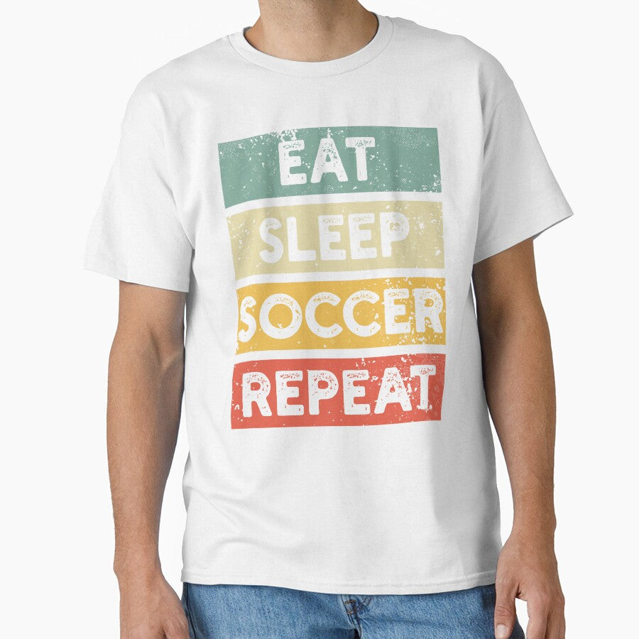 EAT SLEEP SOCCER REPEAT - Vintage Soccer Aesthetic For Those Who Love The Classic Game Style by NADIASHOP86