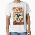 Put Your Laces Through It! by ShamblesShirts