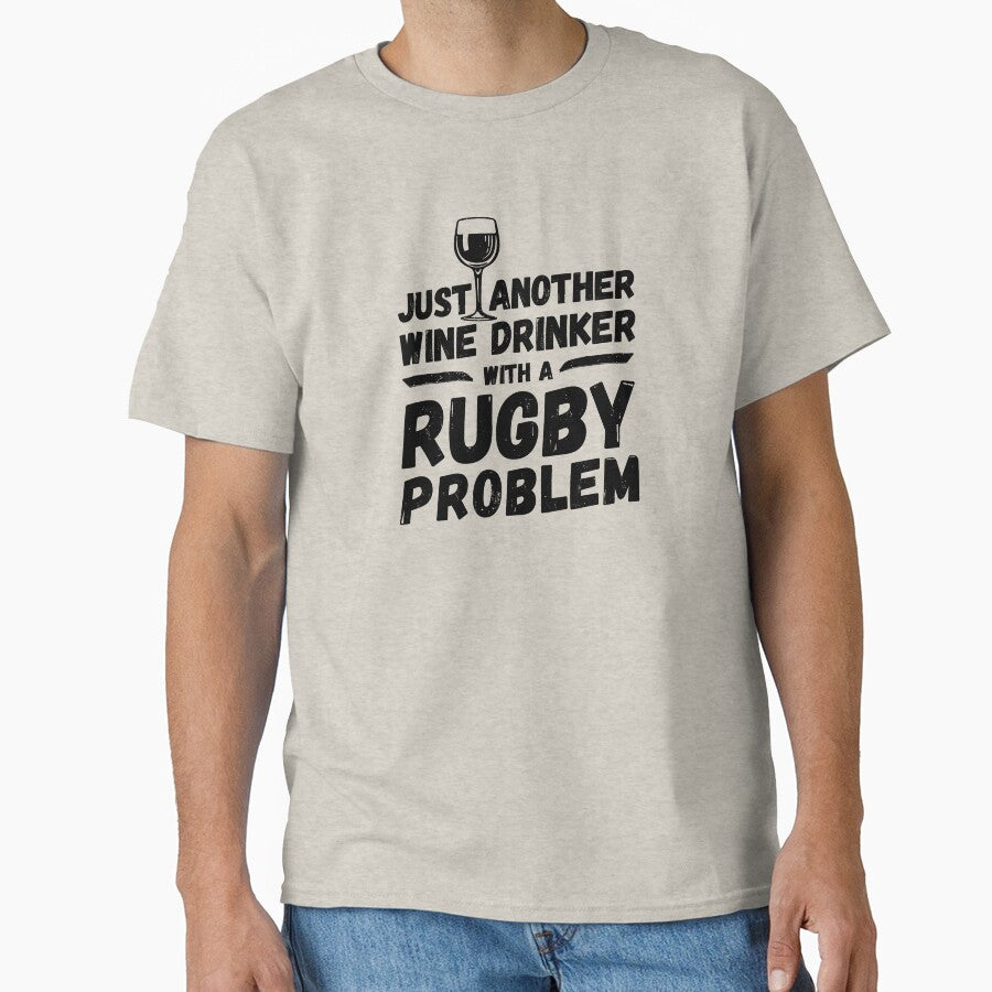 Just another wine drinker with a rugby problem, wine drinker, rugby by rattob