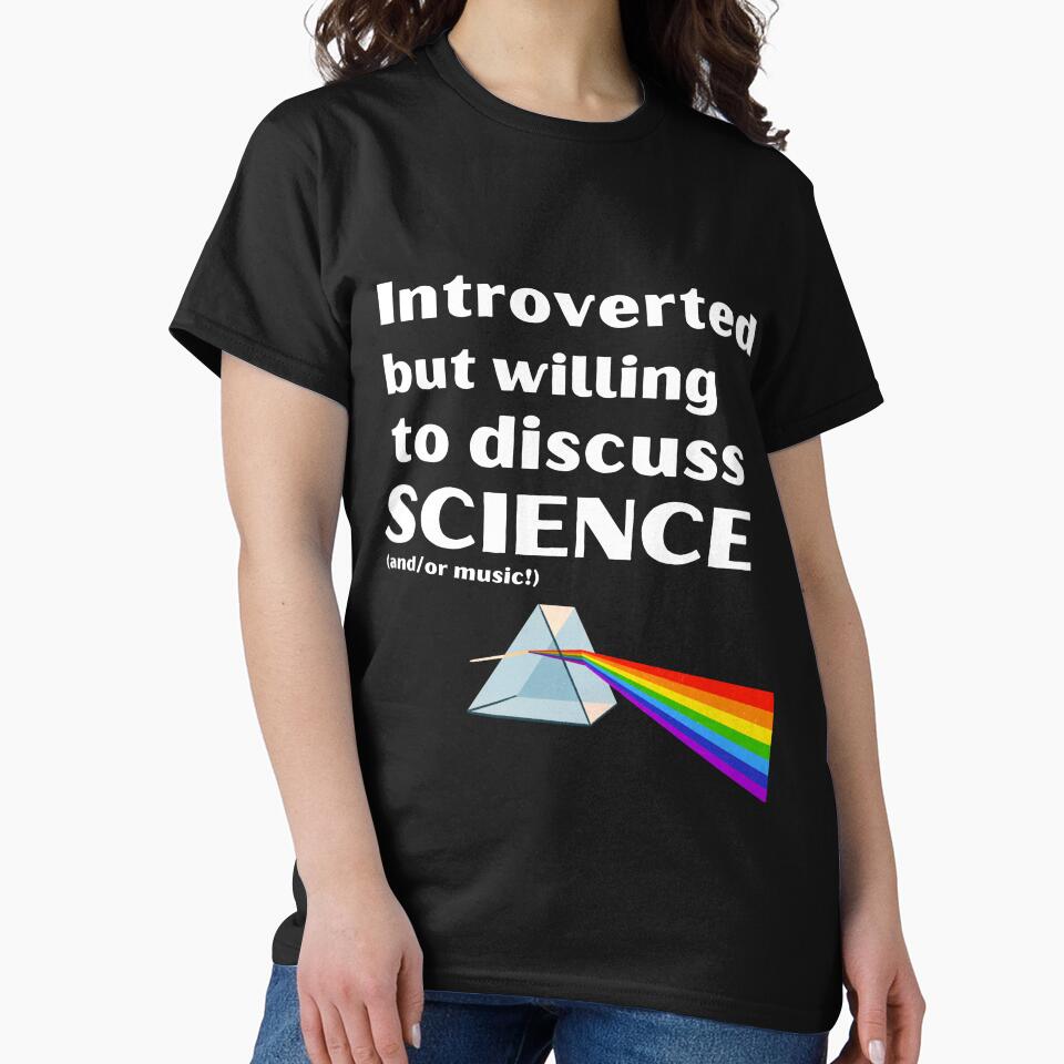 Introverted But Willing To Discuss Science (and/or music!) Funny Introvert Tshirt by OldSkullDesigns