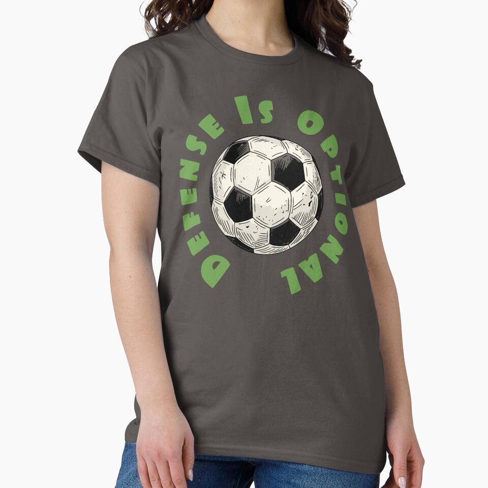 Defense Is Optional – Funny Soccer Player Design by CARPIO Creations