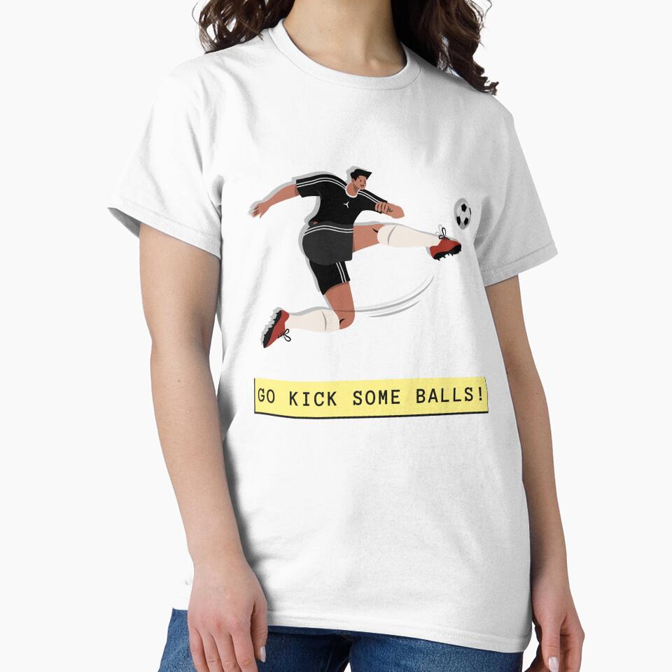 GO KICK SOME BALLS! by AlexPrintsPDX