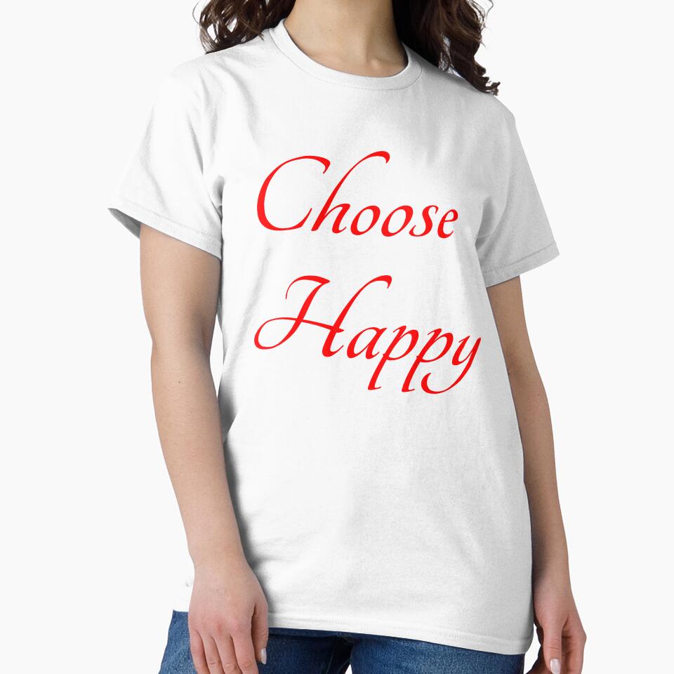 CHOOSE HAPPY by R.U BOLD