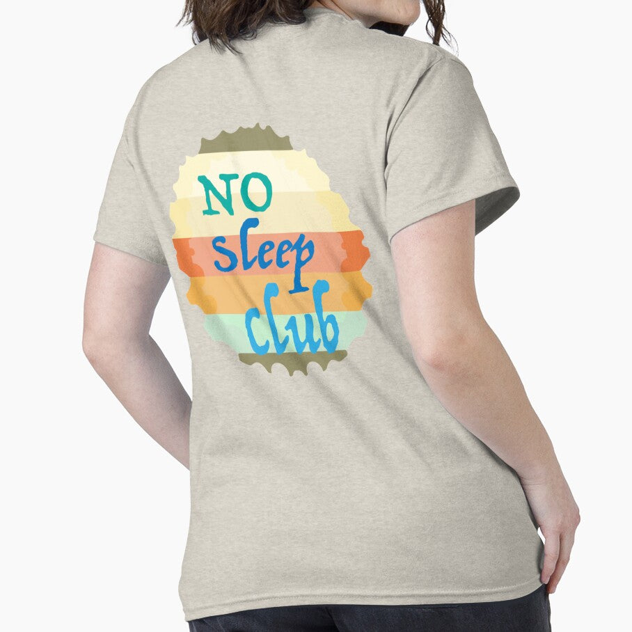 Women Men No Club Sleep Funny Design by AhoofeCLS