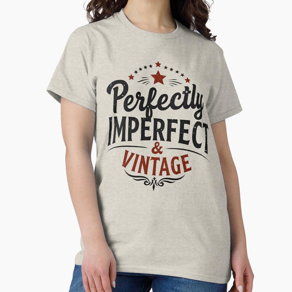 Perfectly Imperfect & Vintage Retro Quote by Everywhere Prints