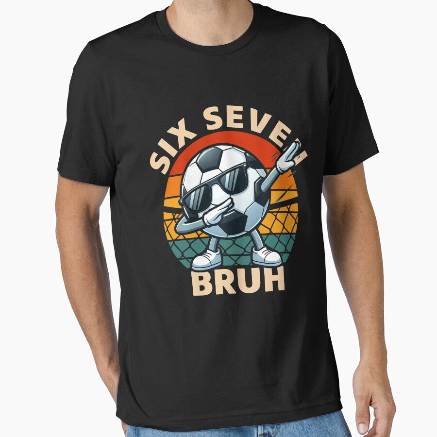 Funny Soccer Dab Six Seven Bruh 67 Meme Shirt by LashondaGreen89