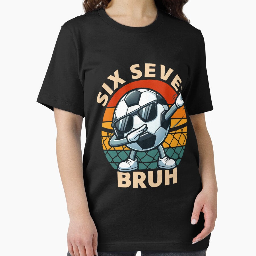 Funny Soccer Dab Six Seven Bruh 67 Meme Shirt by LashondaGreen89