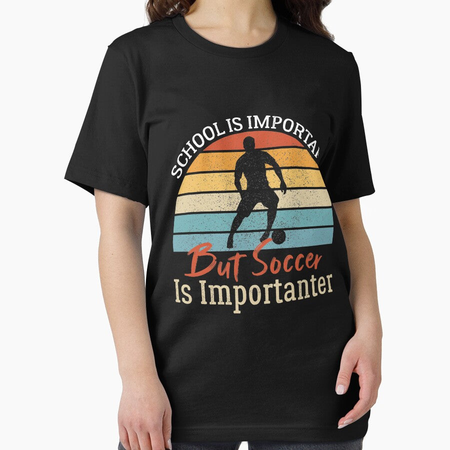 School Is Important But Soccer Is Importanter Funny Soccer Gift by AEOPIN