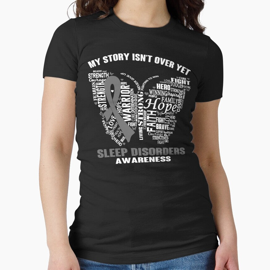 My Story Isn't Over Yet Sleep Disorders Awareness by RidnerStore