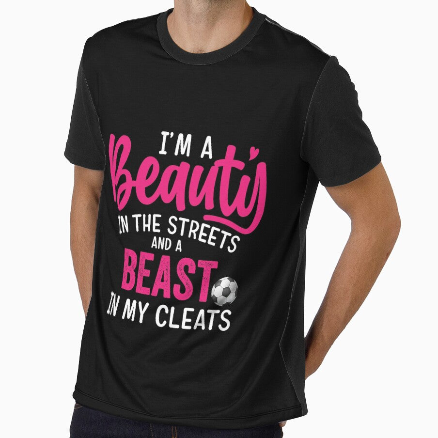 Beauty in the streets Beast in my Cleats Soccer by dianoo