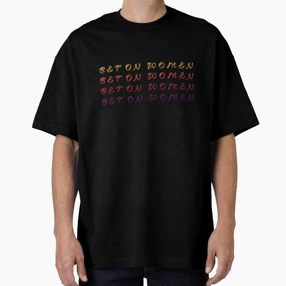 Bet On Women Shirt by AnderTk