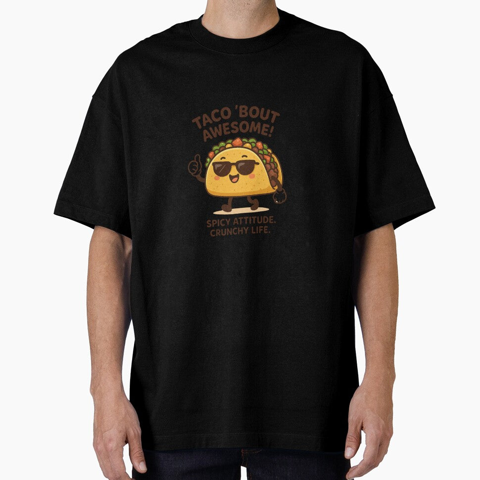 Taco 'Bout Awesome – Kawaii Cool Taco Design by Passacagliabusra