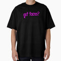Got Tacos Design Women Edition Tacos Design Women by drwigglebutts