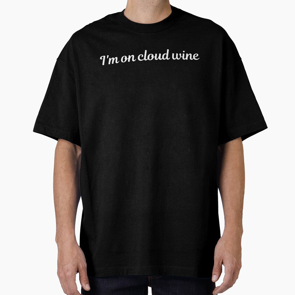 Funny Cloud Wine Design Wine Lover Gifts Cloud Wine for wine drinkers day drinking Wine Tasting Wine Pun by DaddyIssues-