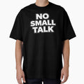 No Small Talk Introvert Humor Statement Shirt by Papier Atelier Art