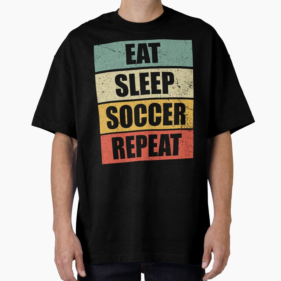 EAT SLEEP SOCCER REPEAT, Classic School Vintage Soccer Vibes For The True Football Enthusiast by NADIASHOP86