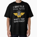 I Battle Sleep Apnea What's Your Super Power Support Sleep Apnea Warrior Gifts by Sabfit