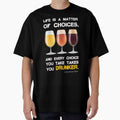 Life is a matter of choices, and every choice you take takes you...beer by pannolinno