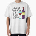 A Friend With Wine Is A Friend Of Mine Wine Cartoon Humor by jaycartoonist
