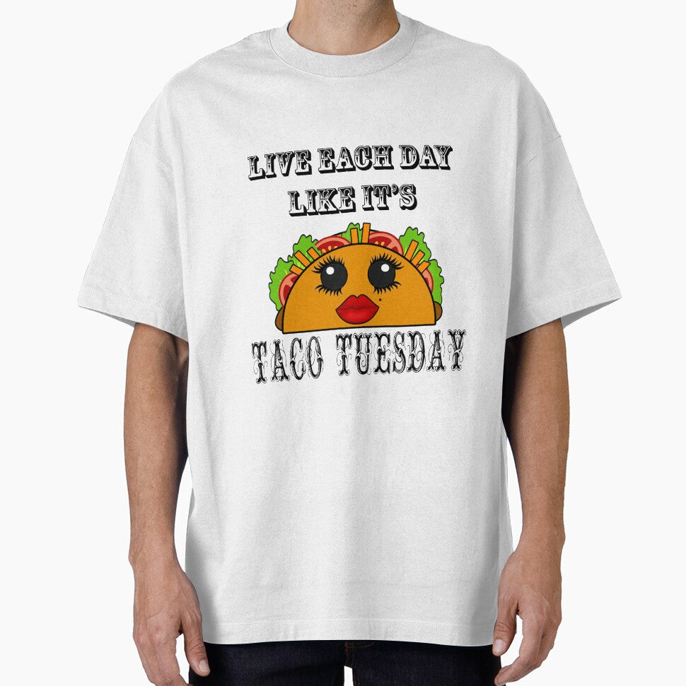 Live everyday as if it's Taco Tuesday by artbyomega