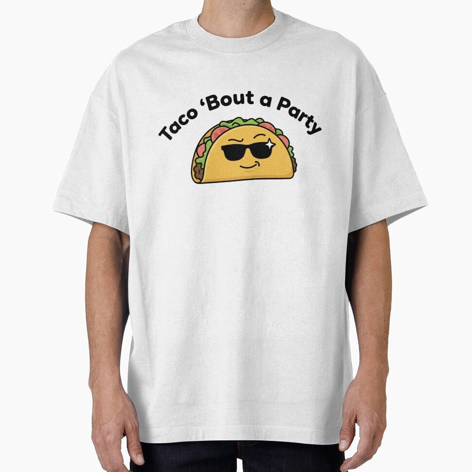Taco 'Bout a Party Funny Taco Shirt Cinco de Mayo Meme by MartBook