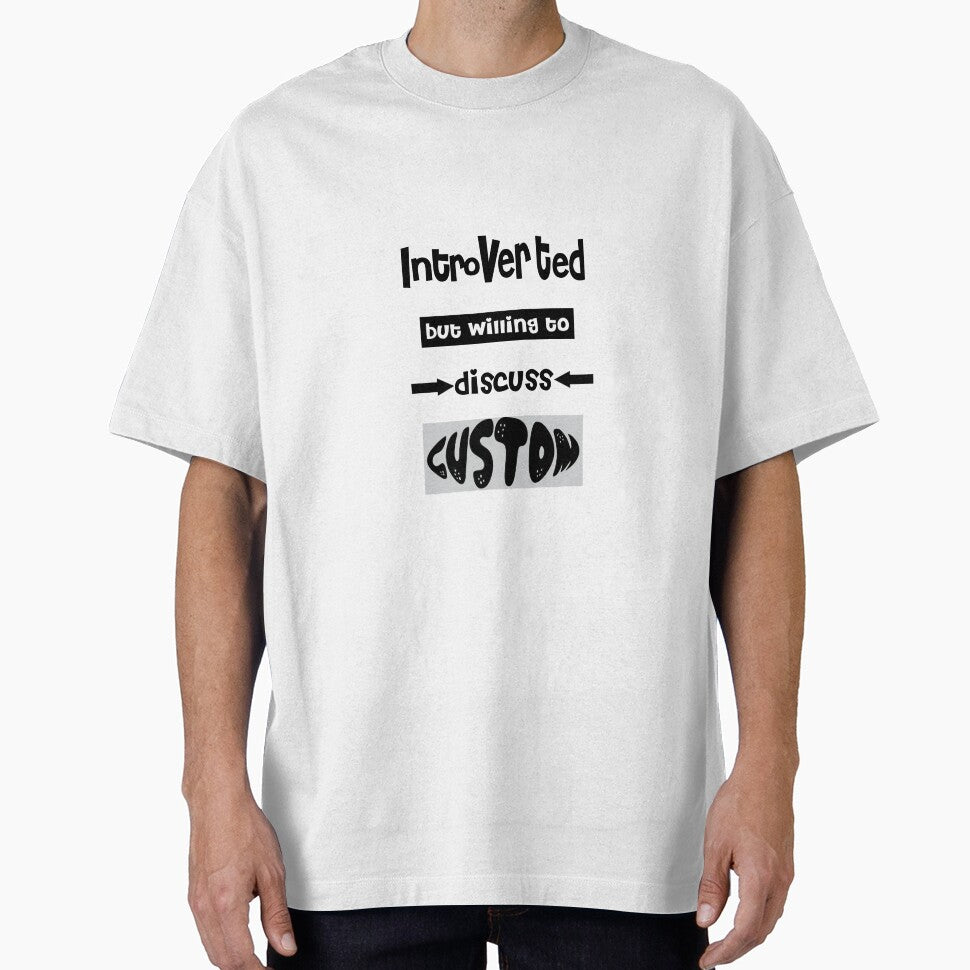Introverted but willing to discuss Custom by ShuaibDesigns