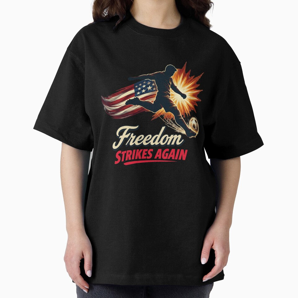 Freedom Strikes Again Soccer USA Patriotic 4th July Shirt by Prime legend