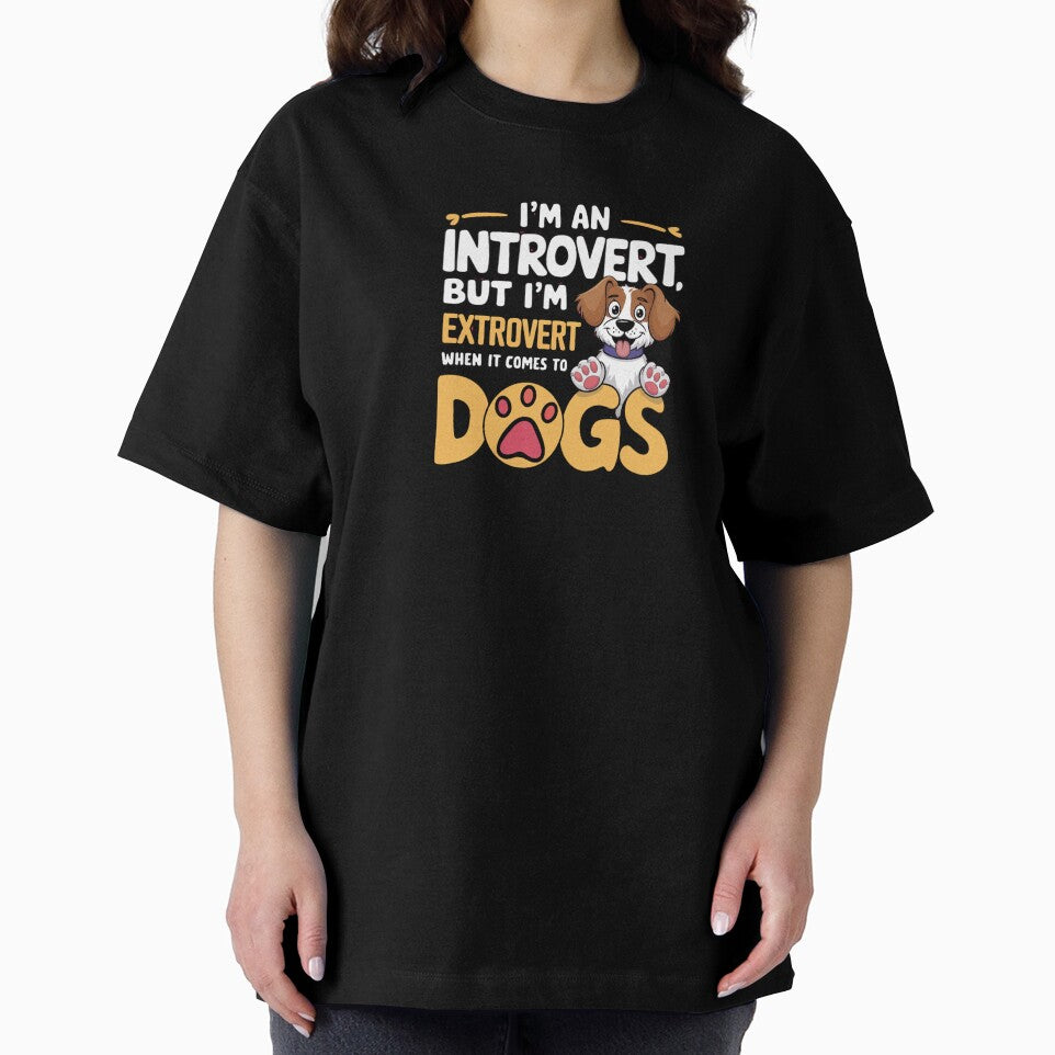 I'm an Extrovert for my Dog by Dekis-Vareity7