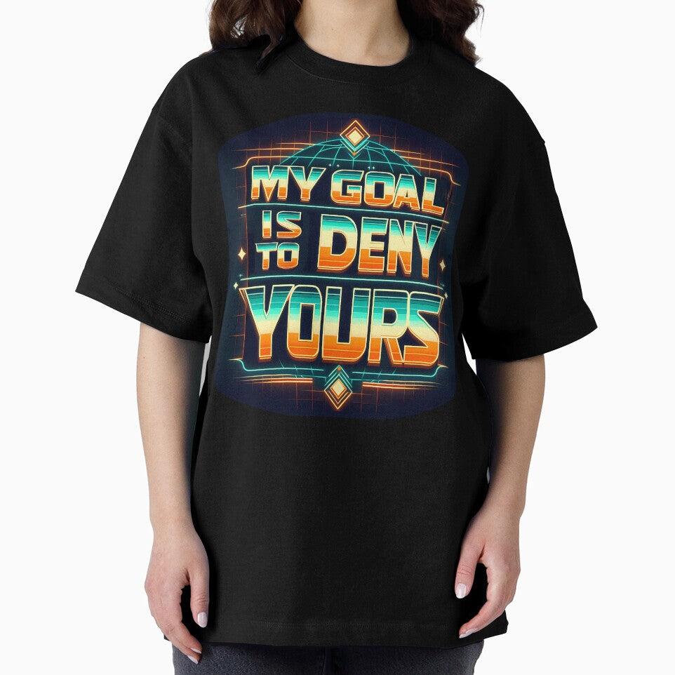 My Goal is to Deny Yours, typography, retro by maxmaj